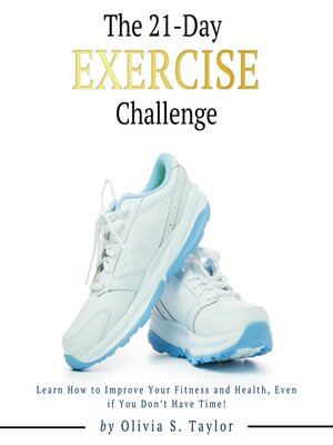 cover image of The 21 Day Exercise Challenge